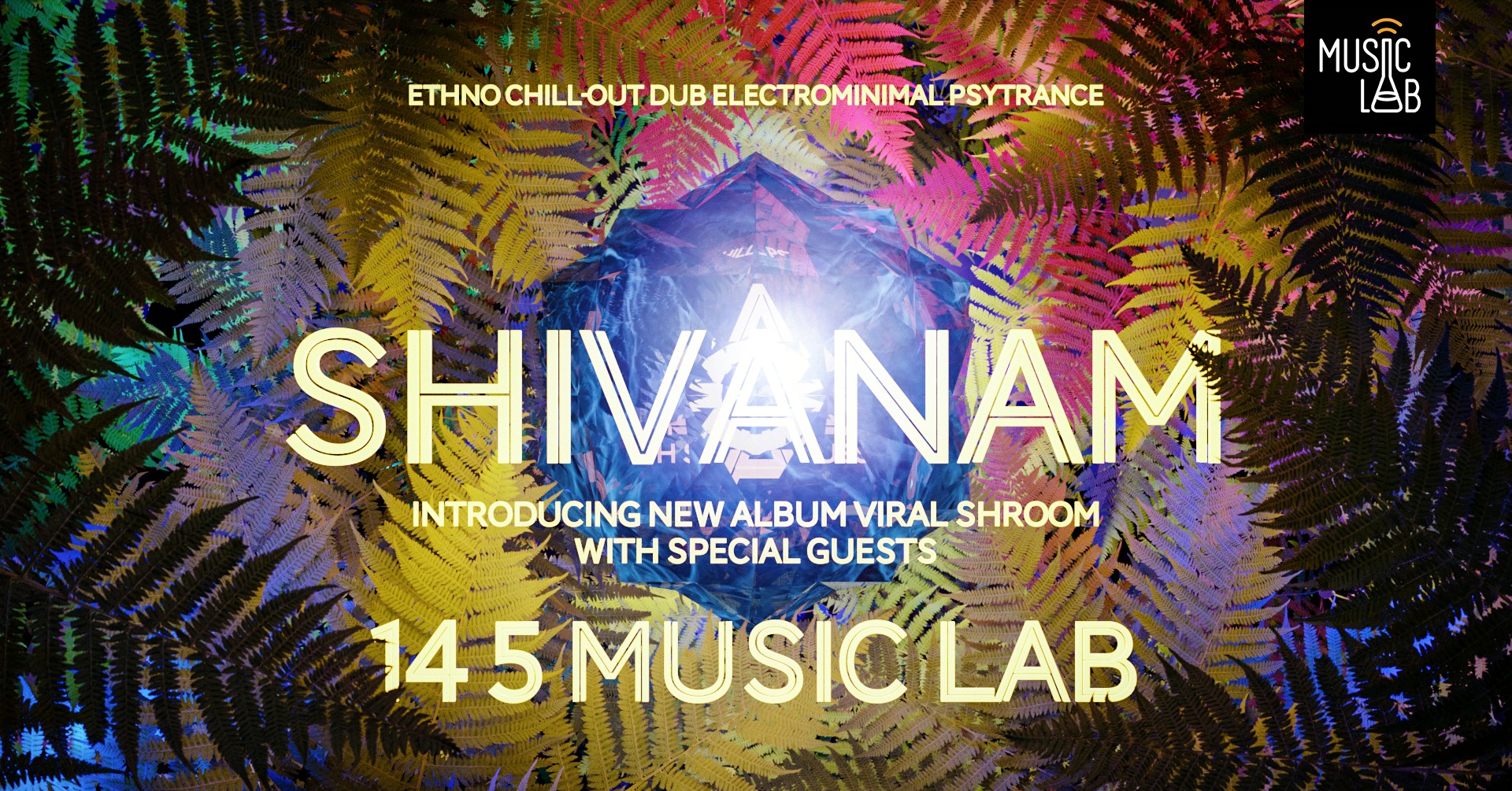Shivanam Viral Shroom ~ křest alba a párty