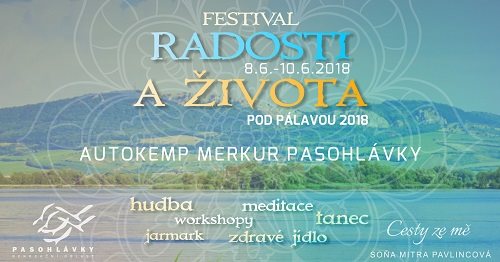 Festival Radosti a Života pod Pálavou 2018